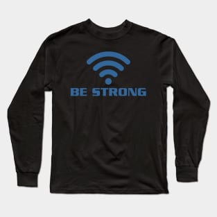 Strong WiFi Long Sleeve T-Shirt